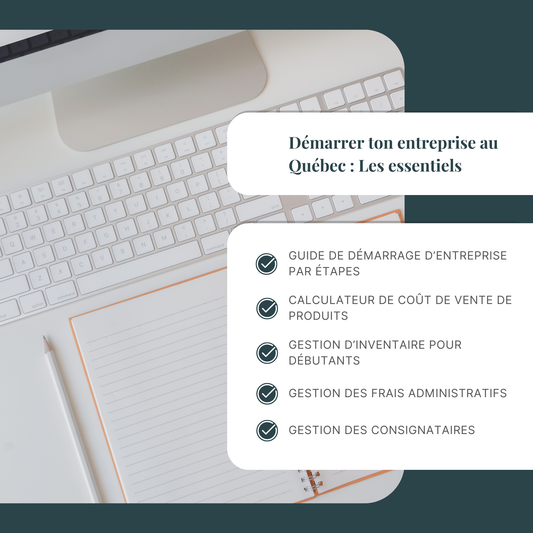 Démarrer ton entreprise au Québec : Les essentiels